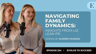 Navigating Family Dynamics: Insights from Liz Lean PR