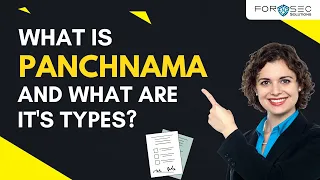 What is Panchnama ? I पंचनामा क्या होता है? I What are it's types?