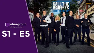 🔴 Call the Bailiffs Time to Pay Up S1E5 | Enforcement Agents Execute High Court Writs