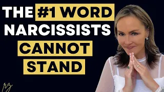 The #1 Word A Narcissist Absolutely Cannot Stand