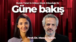 Güne Bakış: Prof. Mesut Yeğen ile Sedat Peker'in videoları, ittifaklar sistemi ve HDP'nin po...