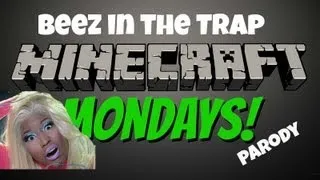 Beez in the Minecraft: "Beez in the Trap Parody"