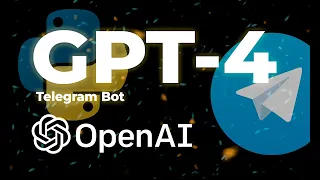 GPT-4 API  Python в Telegram/ Пишем Telegram-бота ChatGPT-4 на Питоне