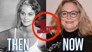 The Last Picture show (1971) cast THEN AND NOW 2022 | HOW THEY CHANGED