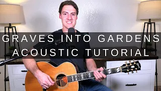 Graves Into Gardens Acoustic Guitar Tutorial | Elevation Worship ft. Brandon Lake