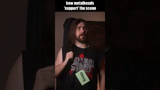 How Metalheads 'support' the Local Scene