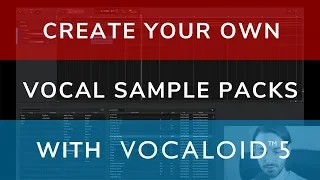 Tips - How To Create Your Own VOCAL SAMPLE PACKS without a Singer