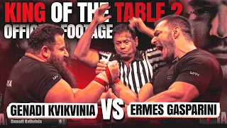 GENADI KVIKVINIA vs ERMES GASPARINI - KING OF THE TABLE 2 OFFICIAL FOOTAGE