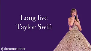 Long live Taylor Swift lyrics