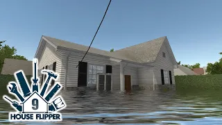 House Flipper - Ep. 9 - NEW Office is FLOODED