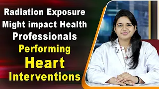 Radiation exposure might impact health professionals performing heart interventions