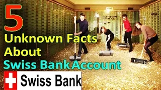 5 Amazing and Unknown Facts About Swiss Bank Account | Top 5 Swiss Banks !!!