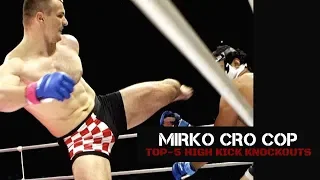 TOP-5 High Kick Knockouts of Mirko Cro Cop | MMA Highlights 2020 | Mirco Filipovic Knockouts