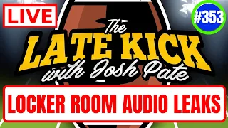 Late Kick Live Ep 353: Locker Room Leaks | Harbaugh Returns | HC Approval Ratings | Mystery Programs
