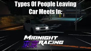 10 Types of people leaving car meets in Midnight Racing: Tokyo