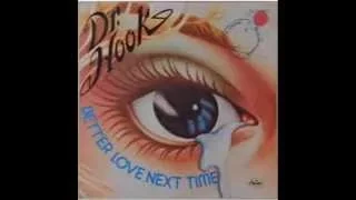 Dr Hook - Better Love Next Time  (Chris' Consolation Mix)