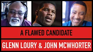 What's the Appeal of Herschel Walker? | Glenn Loury & John McWhorter | The Glenn Show