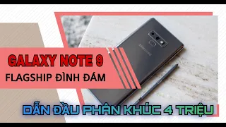 SANG TRỌNG - GIÁ RẺ - THỰC DỤNG : SAMSUNG GALAXY NOTE 9 hiện tại có nên mua ???