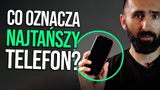 Co dostałem mówiąc: "Dajcie mi najtańszy telefon!"