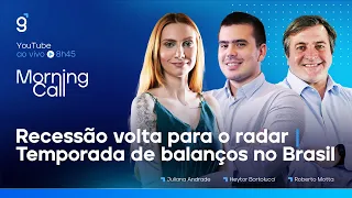 🔴 20/10/2022 RECESSÃO VOLTA PARA O RADAR | TEMPORADA DE BALANÇOS NO BRASIL | Morning Call