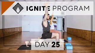 Day 25 Thursday Practice | IGNITE 28 Day Yoga Program