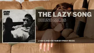 Bruno Mars - The Lazy Song | Lyrics Video (with Vietsub) | Piggy Music