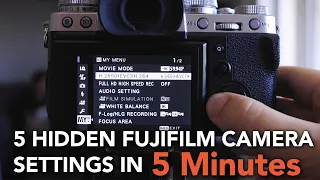 5 Hidden FUJIFILM XT3/XT4 Camera Settings in 5 Minutes!