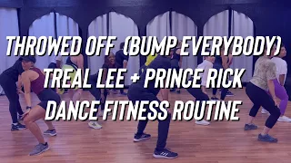 Throwed Off (Bump Everybody) - Treal Lee & Prince Rick - Dance Fitness - Zumba - Easy TikTok