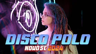 Disco Polo Największe Hity 🔥 Remixy Disco Polo 2024 Nowość 🔥Disco Polo 2024 Mix