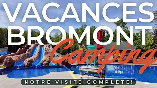 On visite le Camping Vacances Bromont! Notre premier camping de 2024!