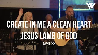 Create In Me A Clean Heart // Jesus Lamb of God | Loved To Worship