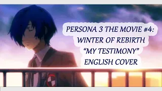 [English Cover] Persona 3 The Movie - My Testimony