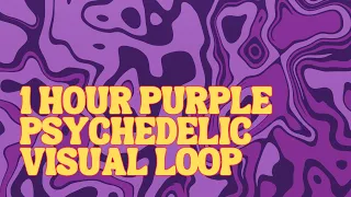 Purple Creative Background Video | Psychedelic VJ LOOP | 1 HOUR | NO SOUND | 4K