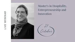 Master's in Hospitality, Entrepreneurship and Innovation Live Webinar