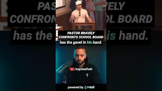 Pastor BOLDLY confronts school board 🤯  #jesus #christianity #bible #god #spirituality