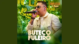 Buteco Fuleiro (Dan Lellis no Barzin) (Ao Vivo)