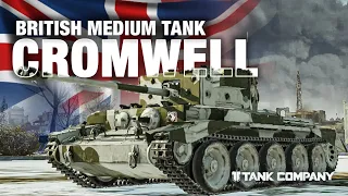 Cromwell British Medium Tank Tier 4 Tank Company Gameplay