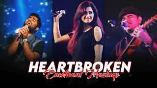 Heartbroken Mashup 2 | Emotional Chillout | Arijit Singh, Mohit Chauhan | Sad Song | Snehasish Music