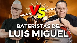 Los BATERISTAS de Luis Miguel - Alvaro Lopez vs Victor Loyo