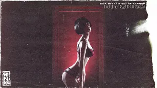 Rick Wayne & Viktor Newman - Bitches (Official Audio)