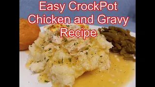 Easy CrockPot Chicken and Gravy Recipe   --  Fast and Easy !!!