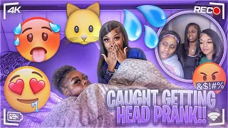 CAUGHT GIVING HEAD PRANK ON SO FAMOUS GANG !!! 😱😋 *GONE WRONG*