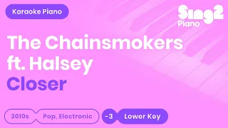 Closer (Lower + Shortened Piano Karaoke) The Chainsmokers & Halsey