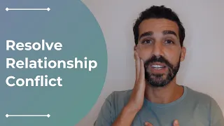 How To Resolve Conflicts In Your Relationship
