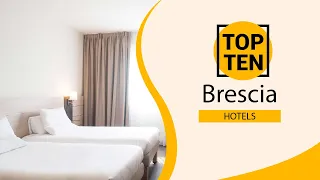 Top 10 Best Hotels to Visit in Brescia | Italy - English