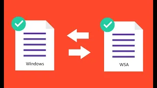 WSA to Windows / Windows to WSA File share Easy