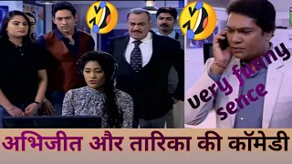 🤣Abhijeet और Dr. Tarika ki Comedy🤣अभिजीत और Dr. तारिका की काॅमेडी🤣Cid Comedy Videos🤣Cid funny moment