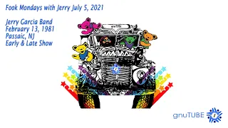 FMwJ: Jerry Garcia Band 02.13.1981 Passaic, NJ Early & Late Show AUD