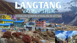 LANGTANG VALLEY TREK | KYANJIN RI | KYANJIN GOMPA VALLEY TREK | NOV 2023 | RASUWA, NEPAL