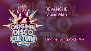 REVANCHE - MUSIC MAN (ORIGINAL LONG VOCAL MIX)